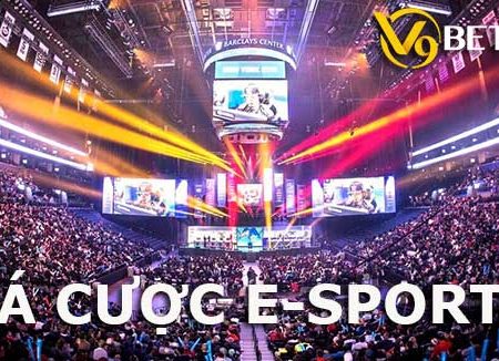 Cá cược E-Sports – Cá độ thể thao điện tử tại nhà cái V9bet